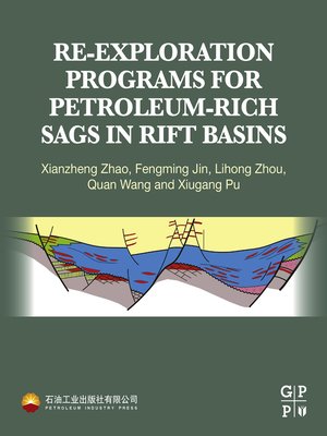 cover image of Re-exploration Programs for Petroleum-Rich Sags in Rift Basins